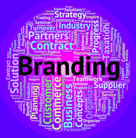 Branding Word Shows Company Identity And Branded