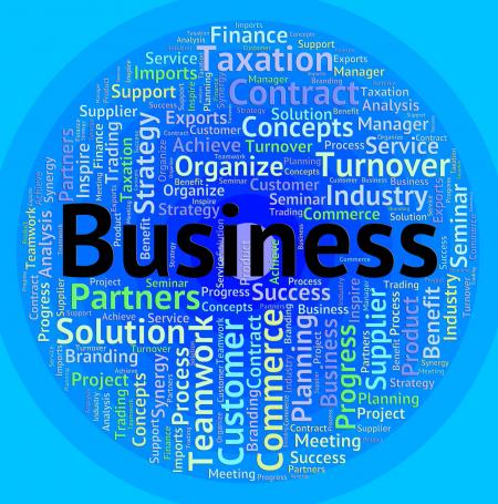 Business Word Indicates Corporate Corporation And Trade