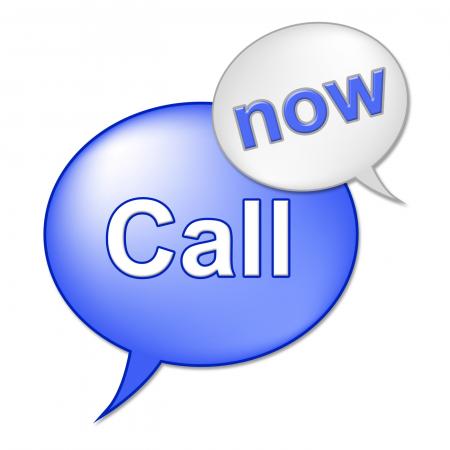 Call Now Sign Indicates At This Time And Communicate