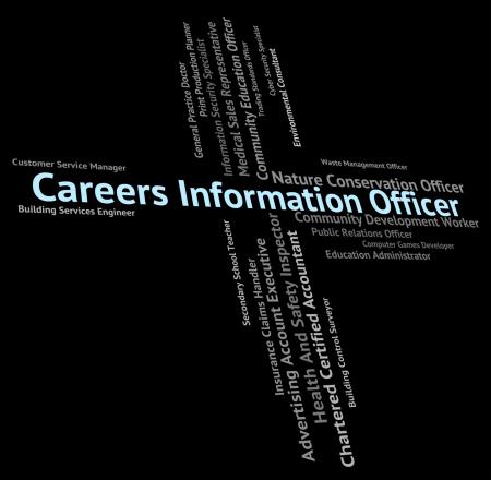 Careers Information Officer Indicates Officials Vocations And Pr