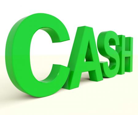 Cash Word As Symbol For Currency And Finance