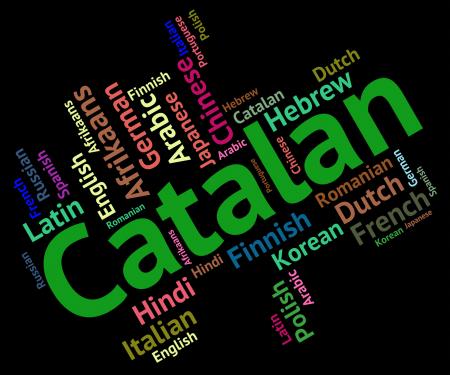 Catalan Language Indicates Lingo Vocabulary And Foreign