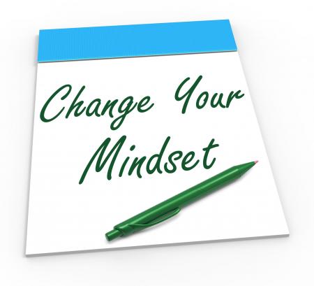 Change Your Mind set Notebook Shows Optimism And Reactive Attitude