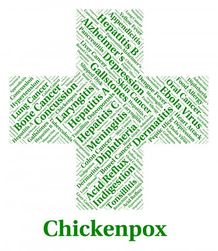 Chickenpox Illness Represents Poor Health And Affliction