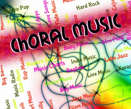 Choral Music Indicates Sound Track And Audio