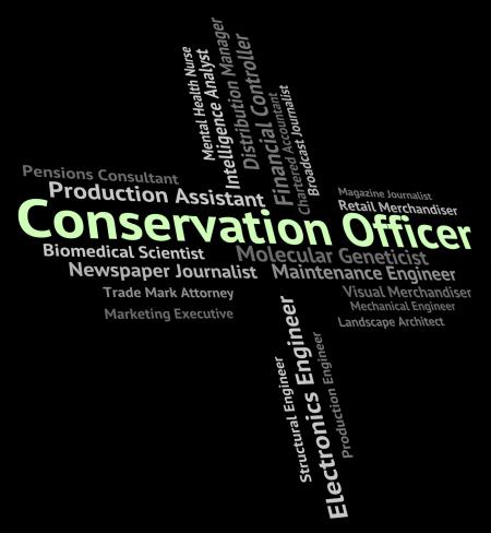 Conservation Officer Means Go Green And Administrators