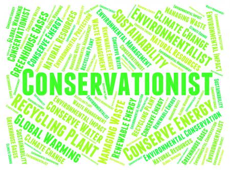 Conservationist Word Indicates Preserves Text And Conserving