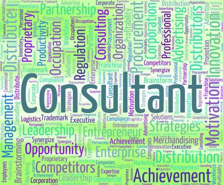 Consultant Word Means Consulting Wordcloud And Authority