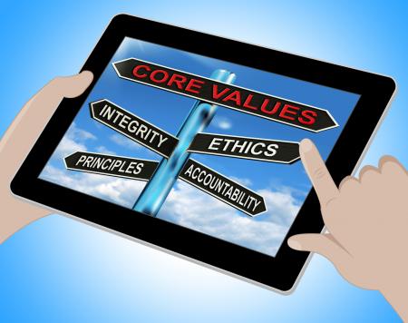 Core Values Tablet Means Integrity Ethics Principals And Accountabilit
