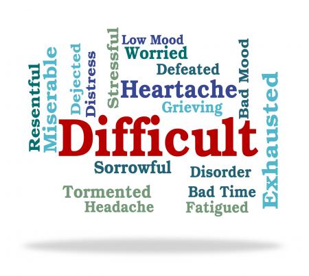 Difficult Word Indicates Fatiguing Tough And Punishing