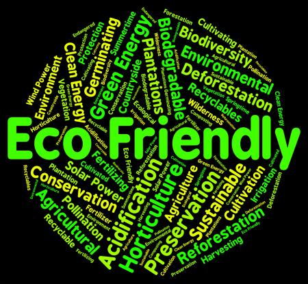 Eco Friendly Represents Earth Day And Conservation