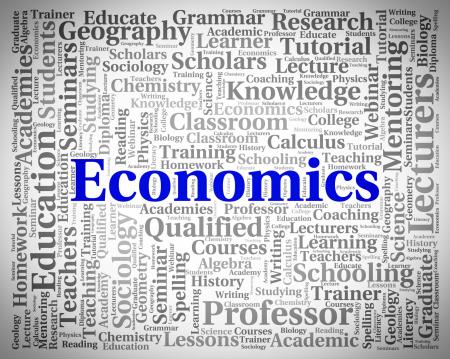 Economics Word Indicates Text Monetary And Economize