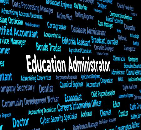 Education Administrator Means Give Lessons And Administrate