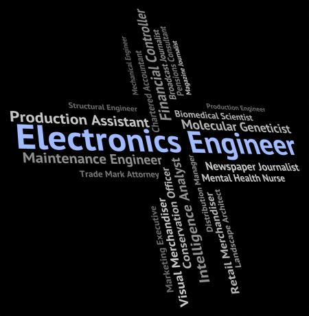 Electronics Engineer Means Electrical Occupations And Technology