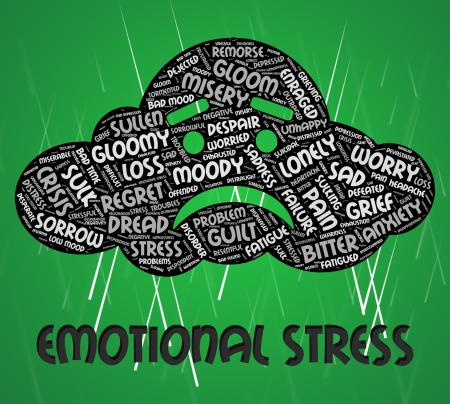 Emotional Stress Indicates Soul Stirring And Emotive