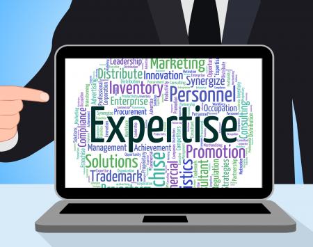 Expertise Word Shows Experts Education And Trained