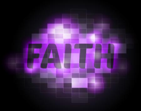 Faith Word Indicates Believing Faithful And Believe