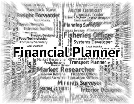 Financial Planner Shows Employment Commerce And Administrator