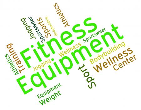 Fitness Equipment Indicates Equipments Words And Text