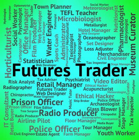 Futures Trader Represents Hire Trades And Job