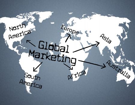 Global Marketing Indicates Planet Globalise And Globalisation