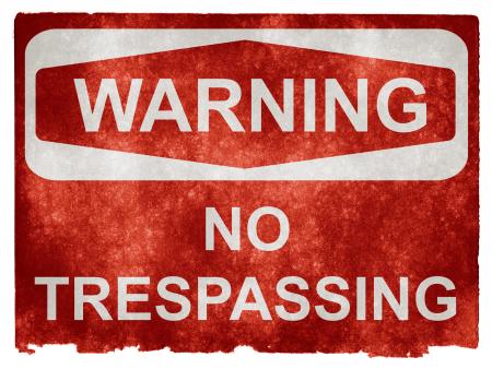 Grunge Warning Sign - No Trespassing