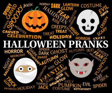 Halloween Pranks Represents Trick Or Treat And Autumn