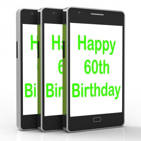 Happy 60th Birthday Smartphone Shows Reaching Sixty Years