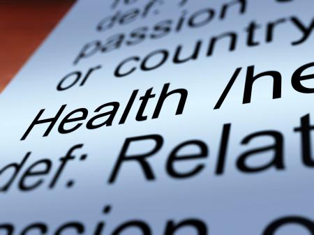 Health Definition Closeup Showing Wellbeing Or Healthy