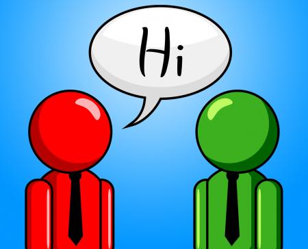 Hi Conversation Shows How Are You And Chinwag