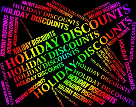 Holiday Discounts Means Go On Leave And Bargain