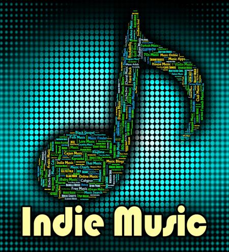 Indie Music Shows Sound Tracks And Harmonies