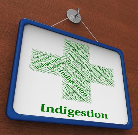 Indigestion Word Indicates Poor Health And Affliction