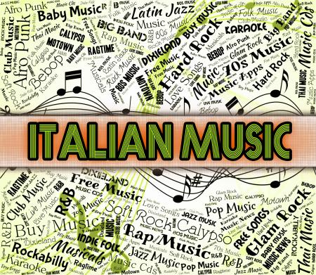 Italian Music Indicates Sound Tracks And Acoustic