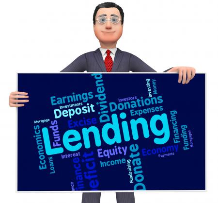 Lending Word Shows Bank Loan And Advance