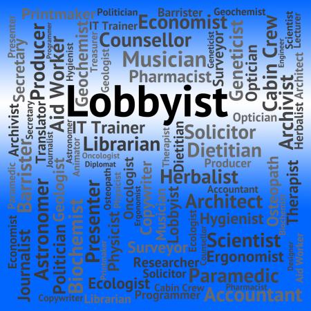 Lobbyist Job Represents Lobbyists Lobbyies And Career