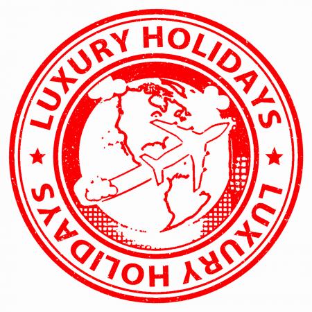 Luxury Holidays Means High Quality And Break