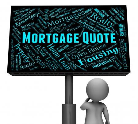 Mortgage Quote Represents Real Estate And Board