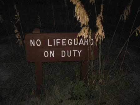 No lifeguard on duty!