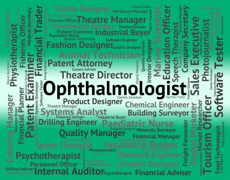 Ophthalmologist Job Represents Optometric Physician And Career