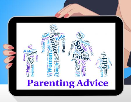Parenting Advice Means Mother And Child And Recommendations
