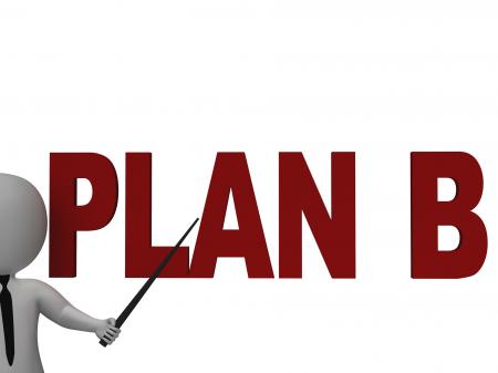 Plan B Showing Alternative Strategy
