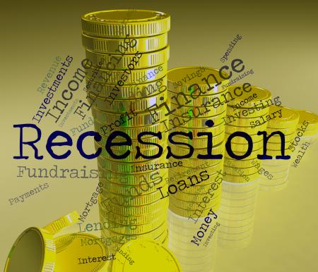 Recession Word Means Economic Crisis And Bankruptcy