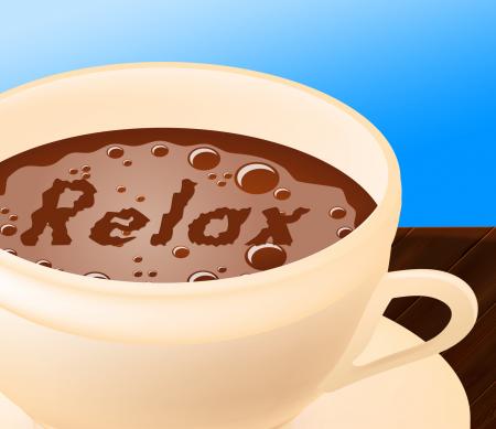 Relax Coffee Means Caffeine Resting And Coffeehouse