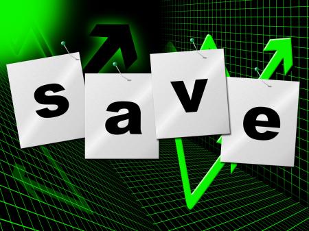 Savings Save Indicates Cash Wealth And Money