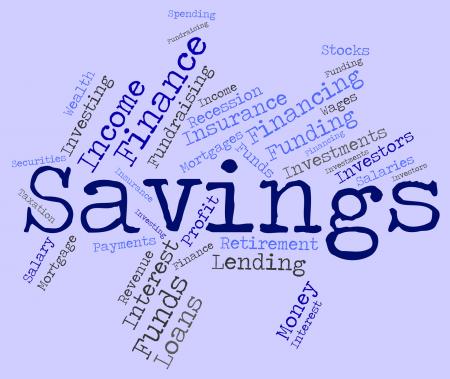 Savings Word Indicates Money Cash And Text