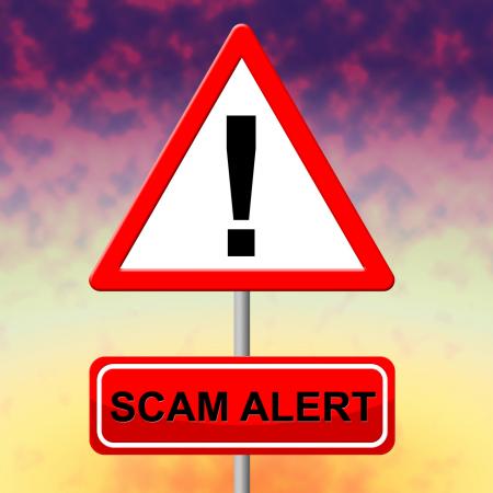 Scam Alert Indicates Rip Off And Advertisement