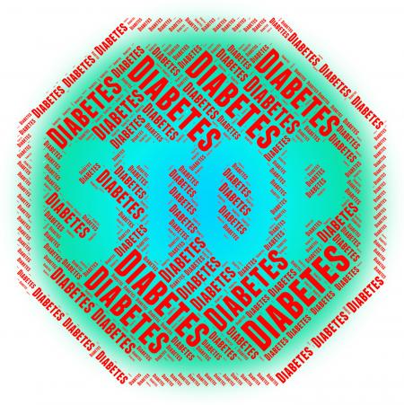 Stop Diabetes Indicates Warning Sign And Danger