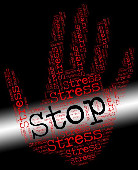 Stop Stress Represents Warning Sign And Caution