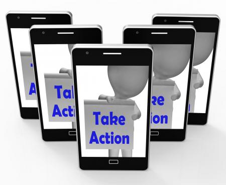 Take Action Sign Means Being Proactive About Change